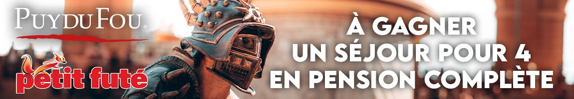 Remportez un séjour au Puy du Fou pour 4 personnes !