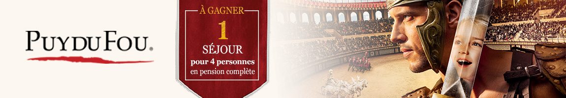 Gagnez un séjour légendaire au Puy du Fou !
