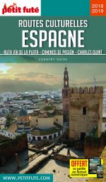 ROUTES CULTURELLES D'ESPAGNE -
