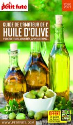 GUIDE DE L'AMATEUR D'HUILE D'OLIVE -