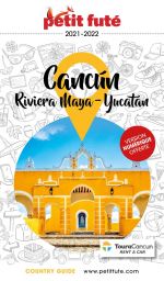 CANCÚN - LA RIVIERA MAYA / PÉNINSULE DU YUCATÁN -