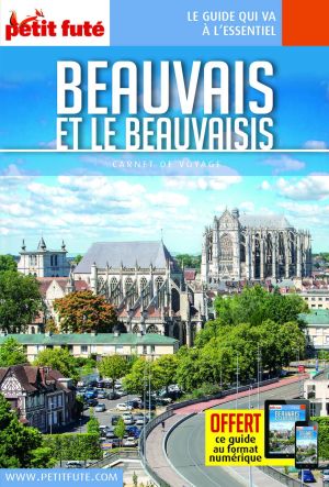 BEAUVAIS ET LE BEAUVAISIS