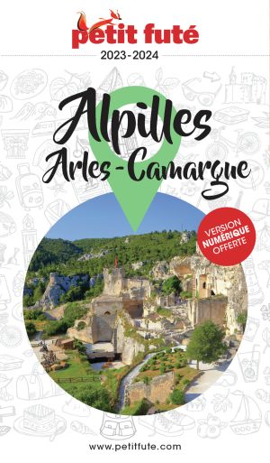 ALPILLES - CAMARGUE - ARLES