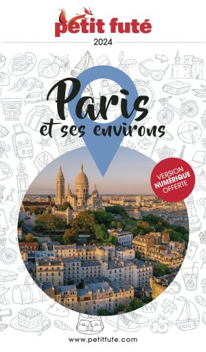 PARIS ET SES ENVIRONS