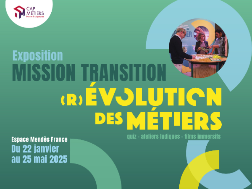 Mission transition. (R)évolution des métiers - Cap Métiers Nouvelle-Aquitaine