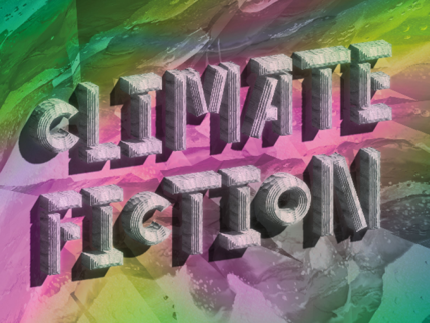 Titre principal (au centre) : « CLIMATE FICTION » écrit en grandes lettres tridimensionnelles grises, avec une ombre rose et une texture qui rappelle - FCAC - Musée de Carouge