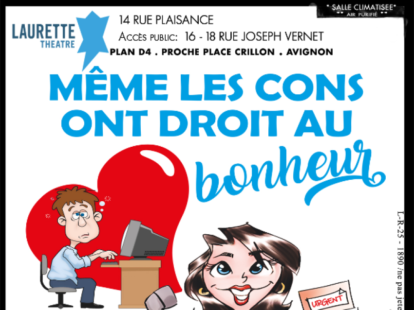 OFF AVIGNON: Même les cons ont droit au Bonheur