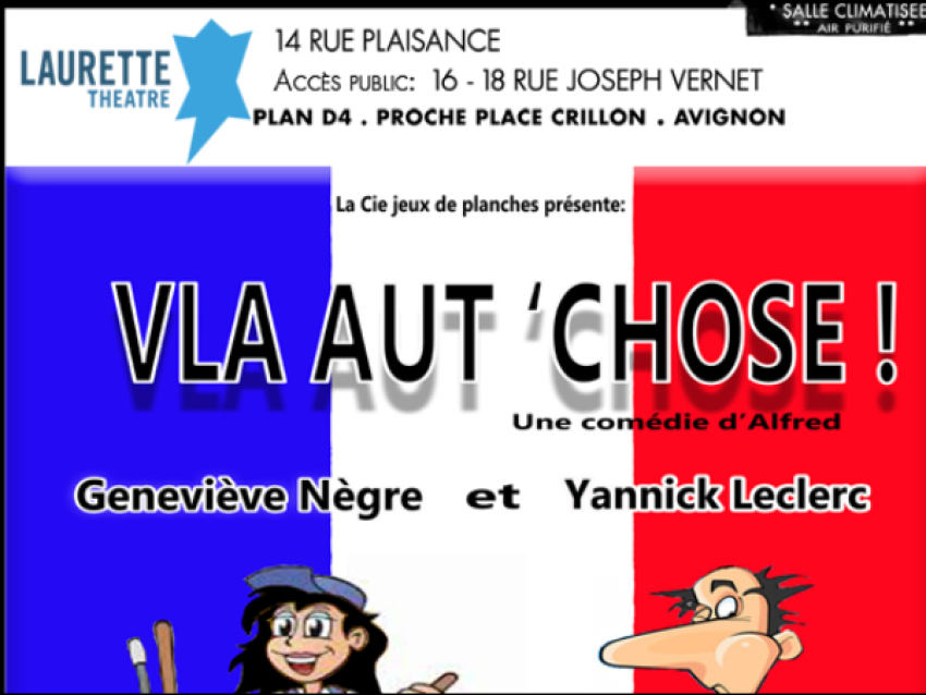 OFF AVIGNON: Vla aut chose !
