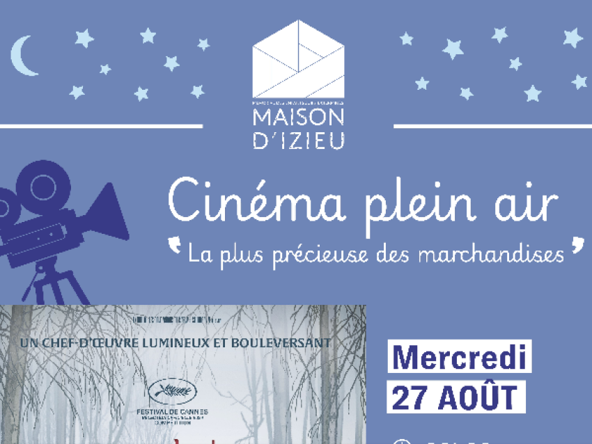 Cinéma plein air « La plus précieuse des marchandises »