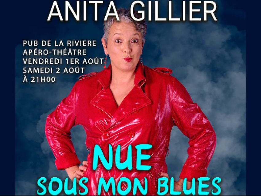 l'Humoriste Anita Gillier au Pub de la rivière le 1er et 2 aout 2025
