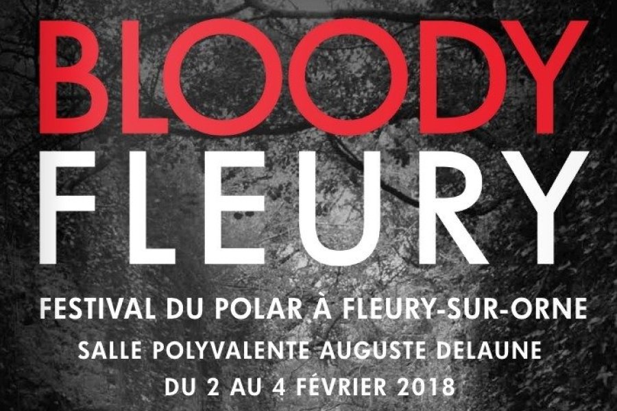 3e édition de Bloody Fleury