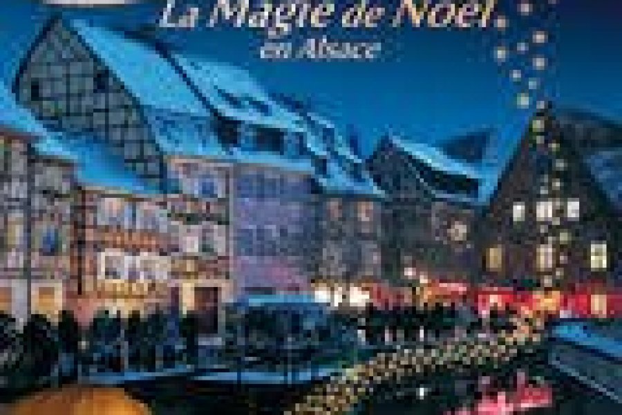 Marchés de Noël de Colmar 2014