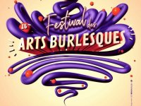 16e édition du Festival des Arts Burlesques de Saint-Etienne
