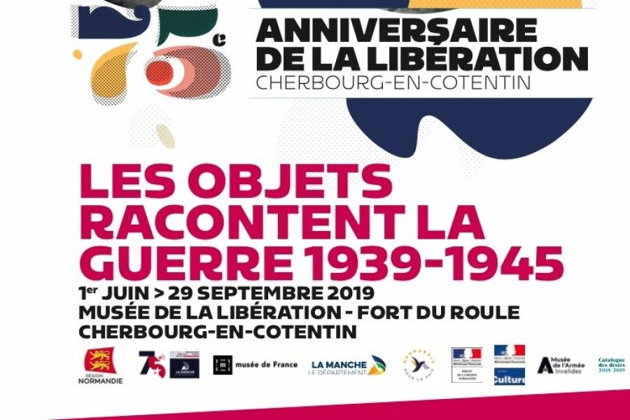 Quand Les objets racontent la guerre au musée de la Libération de Cherbourg-en-Cotentin