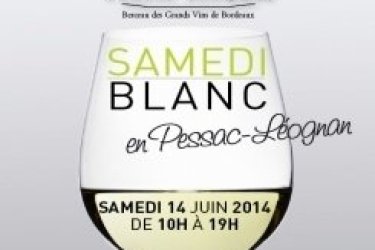 Samedi Blanc en Pessac-Léognan
