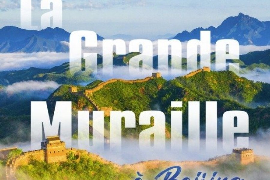 Conseil lecture : La Grande Muraille à Beijing, découverte de l'histoire de Pékin