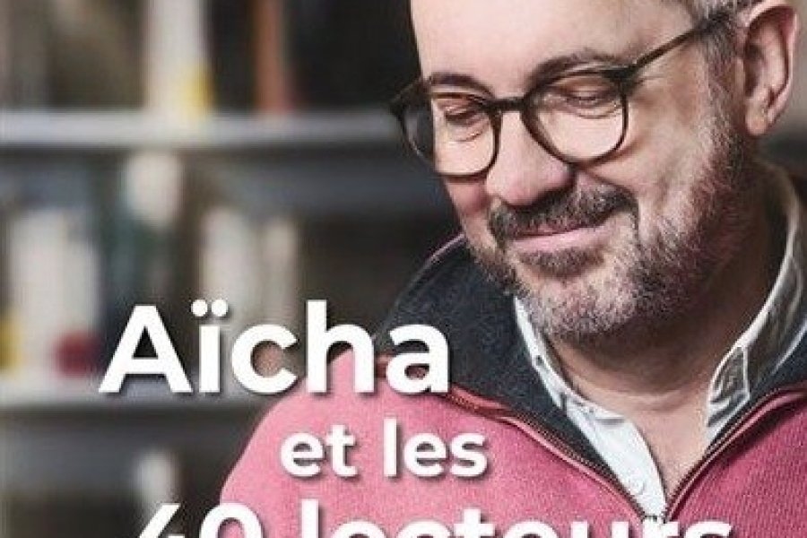 Conseil lecture : Aïcha et les 40 lecteurs, portraits des acteurs d'une librairie