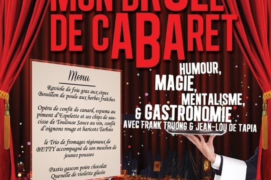 Diners spectacle le 21 MARS  à Le Bascala :Mon Drole De Cabaret !