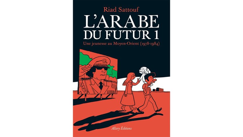 L'Arabe du Futur - © © Allary Éditions