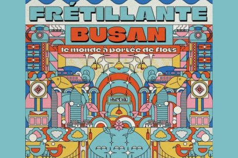 Le Centre Culturel Coréen invite à découvrir la ville de Busan