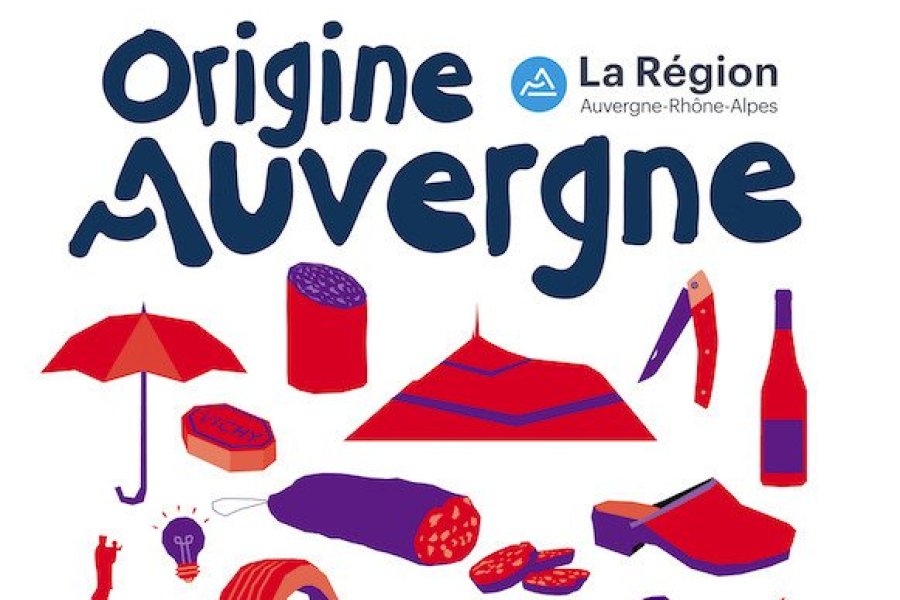 Origine Auvergne : célébration du made in Auvergne !