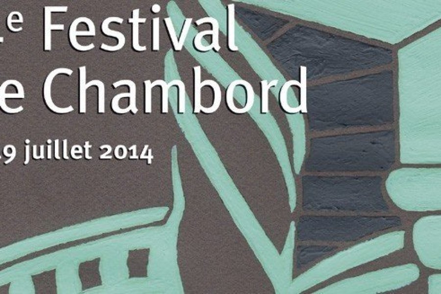 Les 4 ans du Festival de Chambord