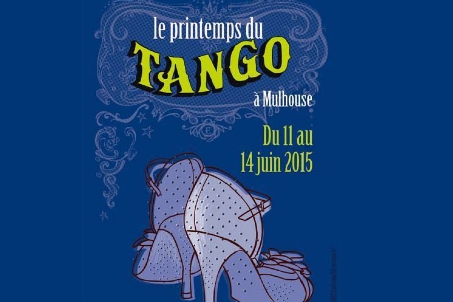 Le Printemps du Tango à Mulhouse du 11 au 14 juin 2015