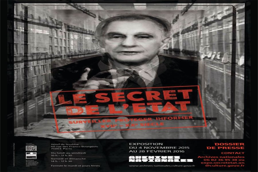 Le secret de l'Etat.: Surveiller, protéger, informer aux Archives nationales