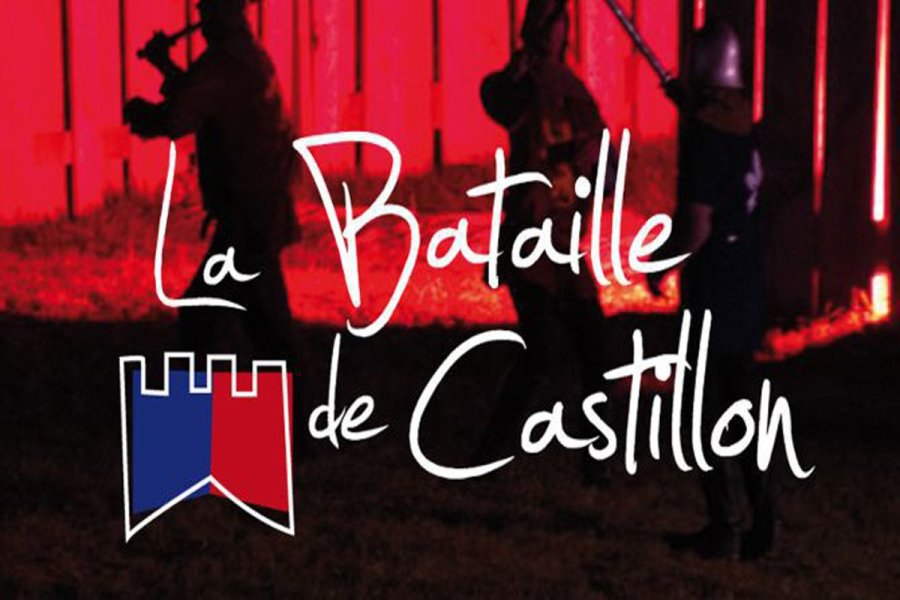 La Bataille de Castillon en spéctacle !