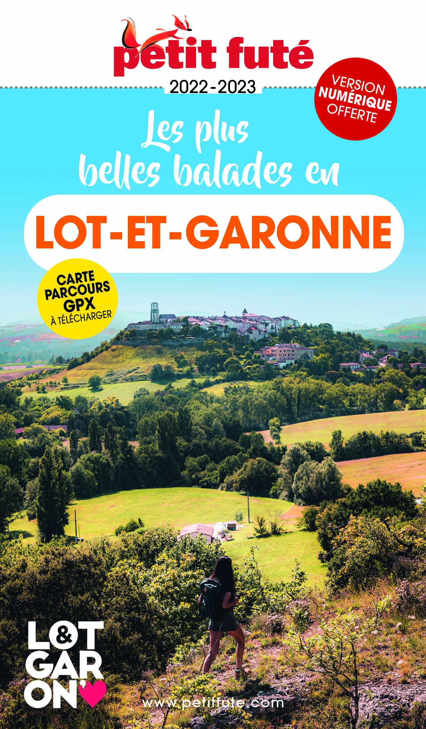 Les plus belles balades en Lot-et-Garonne.