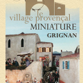 LE VILLAGE PROVENÇAL MINIATURE