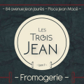 FROMAGERIE LES TROIS JEAN