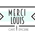 MERCI LOUIS