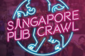 SINGAPORE PUB CRAWL