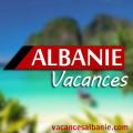 VACANCES ALBANIE