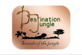 DESTINATION JUNGLE