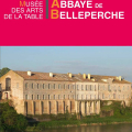 ABBAYE DE BELLEPERCHE MUSÉE DES ARTS DE LA TABLE